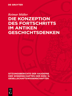 cover image of Die Konzeption des Fortschritts im antiken Geschichtsdenken